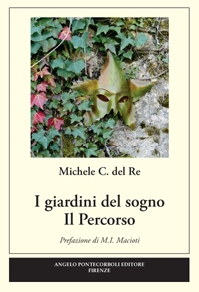 I giardini del sogno. Il Percorso